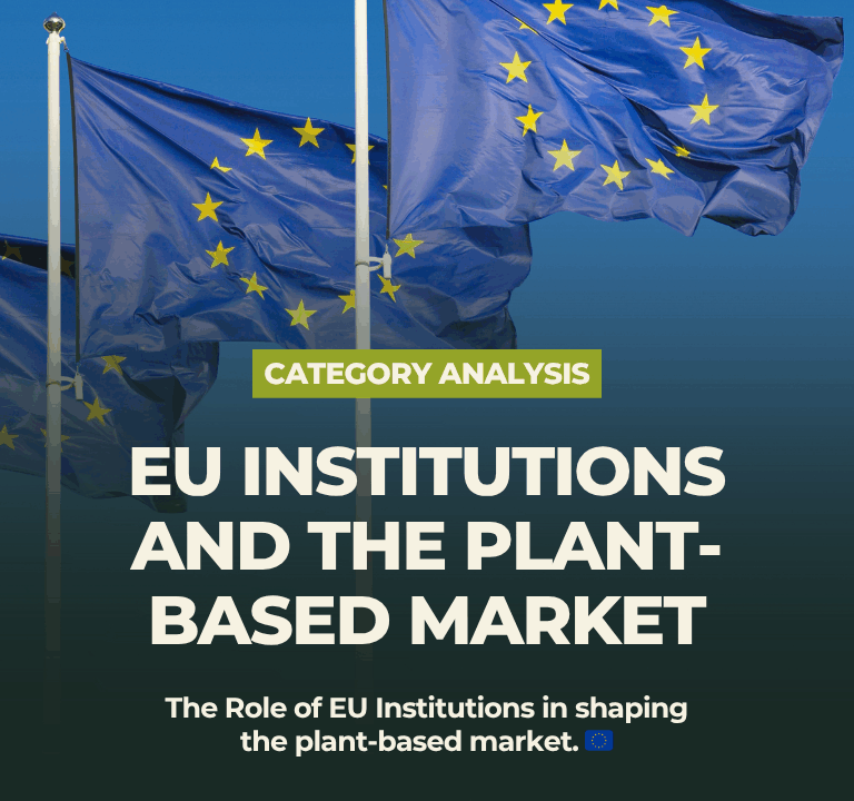 The Role of EU Institutions in shaping the plant-based market