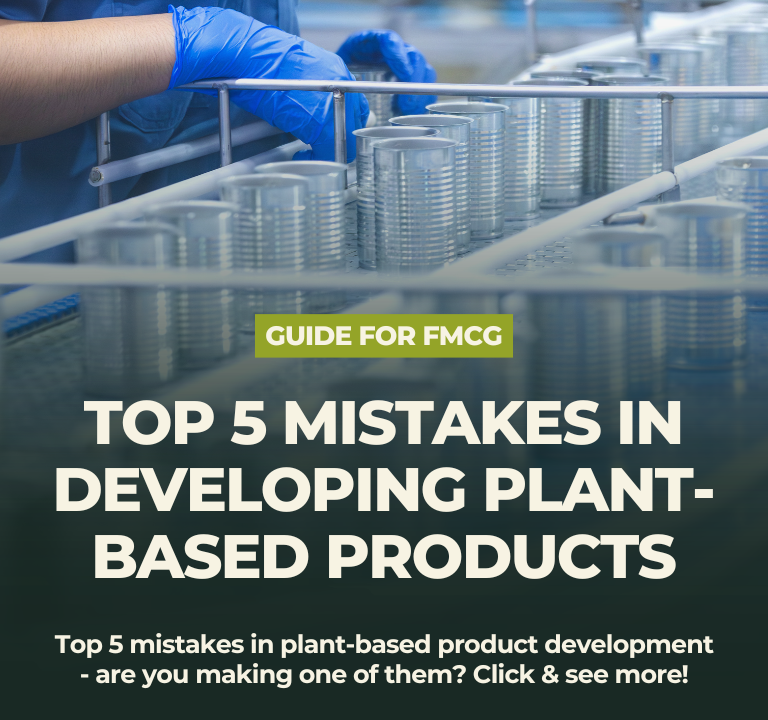 Top 5 mistakes in developing plant-based products